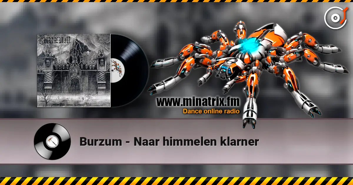 Burzum - Naar himmelen klarner escuchar online en alta calidad | Minatrix.FM