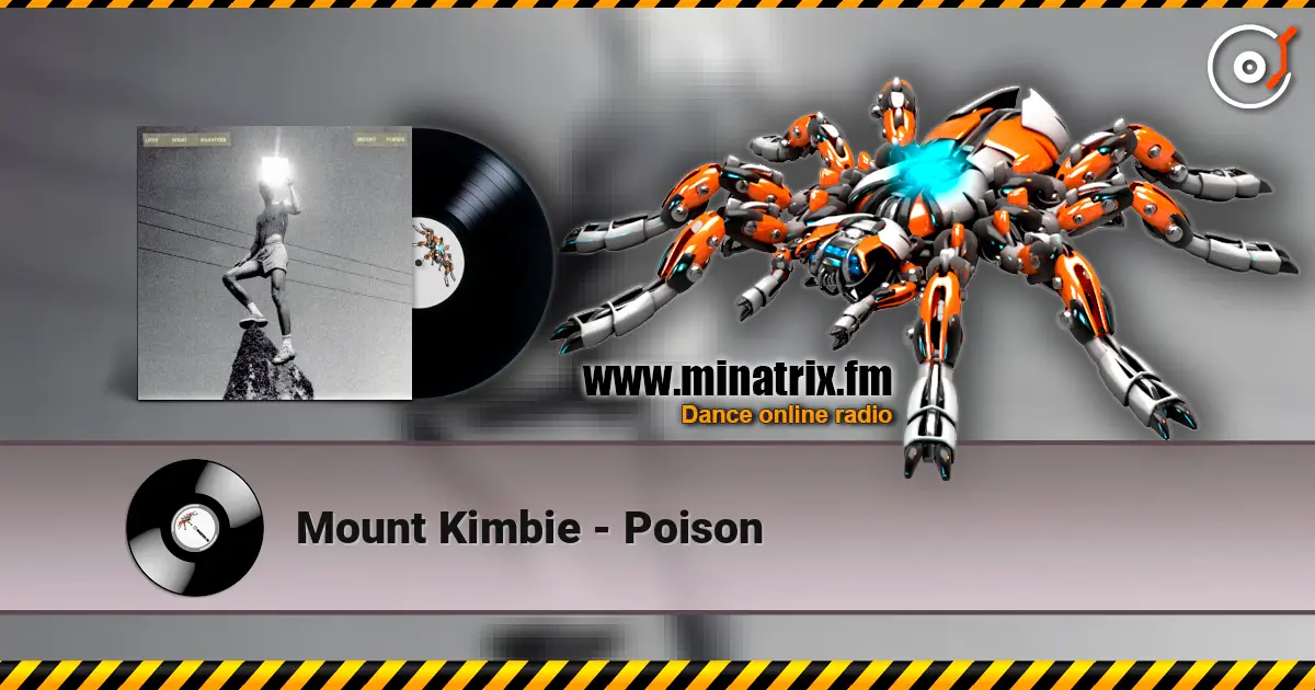 Mount Kimbie - Poison escuchar online en alta calidad | Minatrix.FM