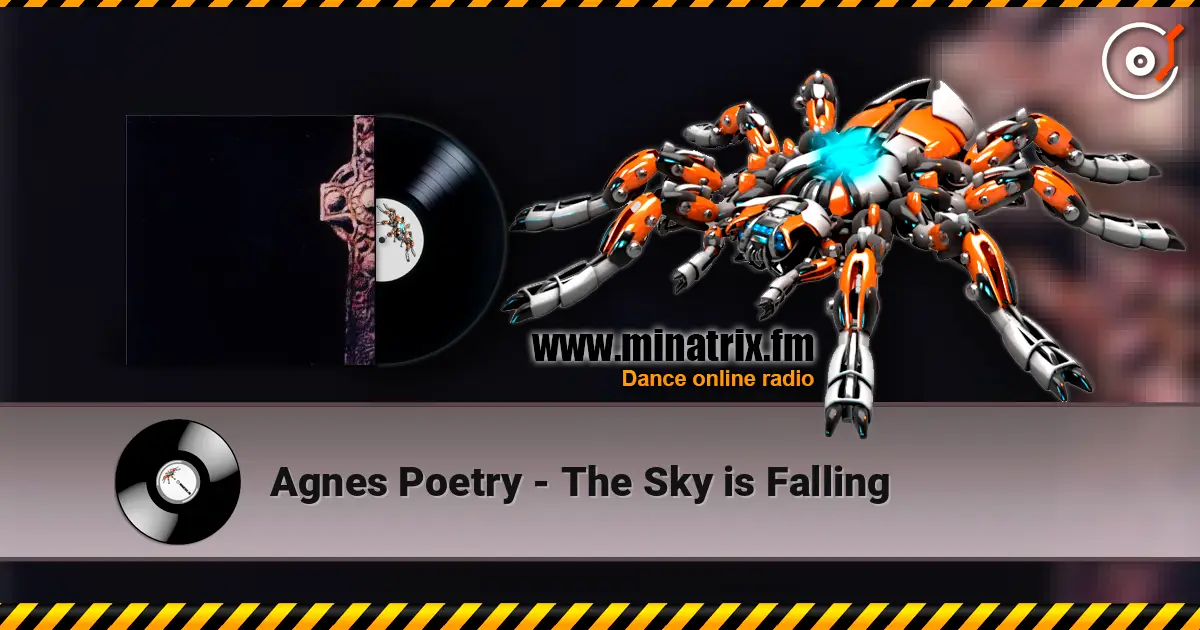 Agnes Poetry - The Sky is Falling escuchar online en alta calidad | Minatrix.FM