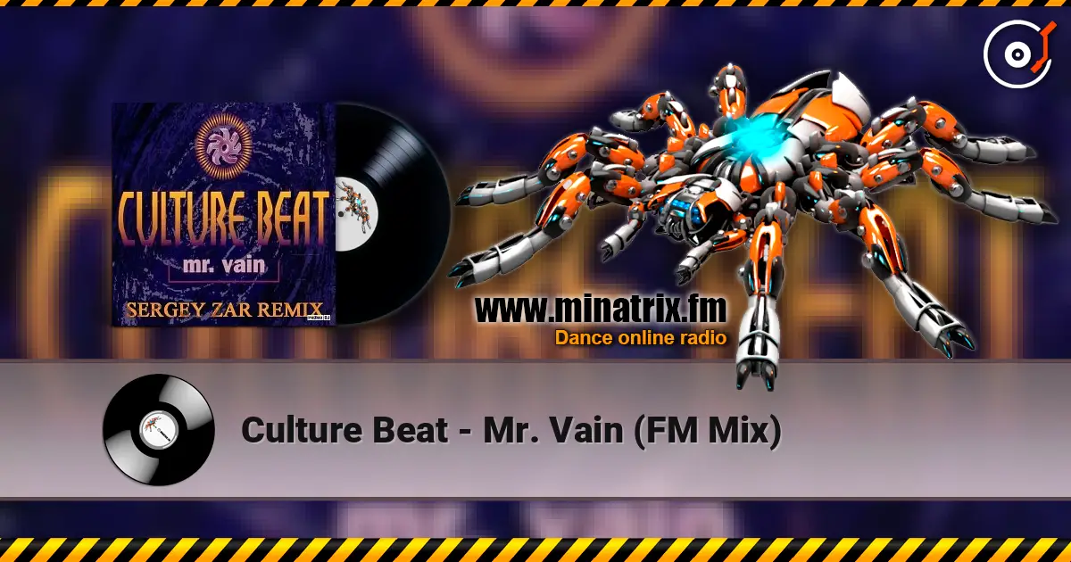 Culture Beat - Mr. Vain (FM Mix) listen online in high quality | Minatrix.FM