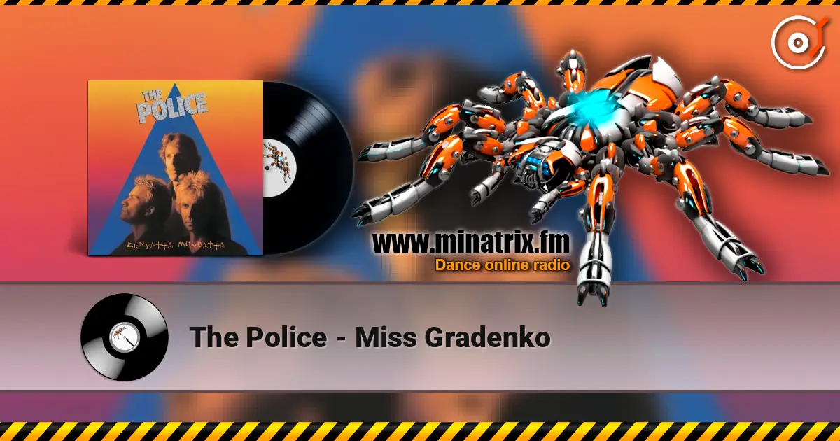 The Police - Miss Gradenko listen online in high quality | Minatrix.FM