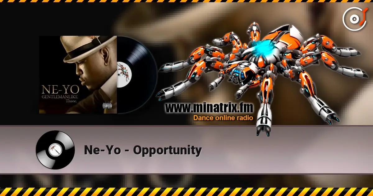 Ne-Yo - Opportunity listen online in high quality | Minatrix.FM