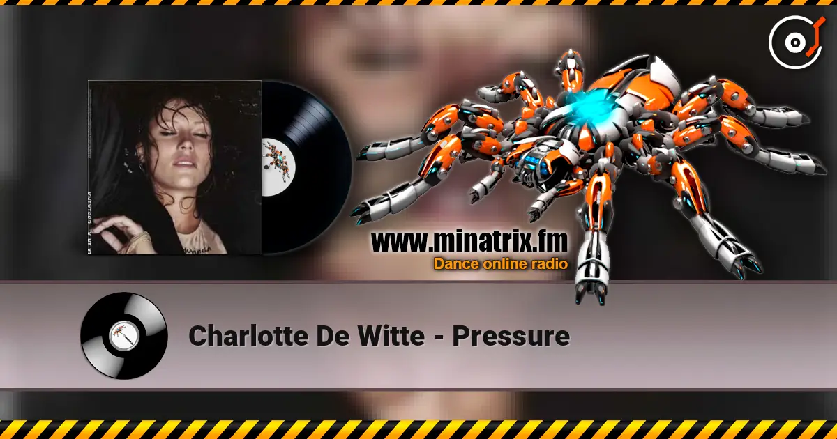 Charlotte De Witte - Pressure escuchar online en alta calidad | Minatrix.FM