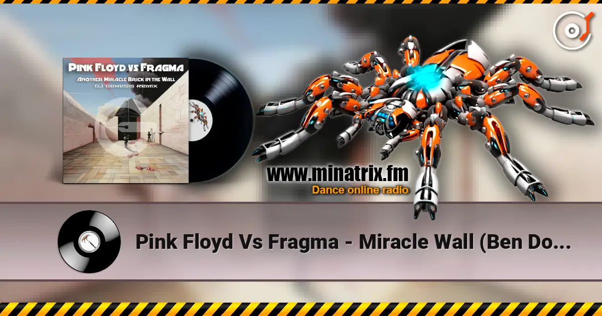 Pink Floyd Vs Fragma - Miracle Wall (Ben Double M) escuchar online en alta calidad | Minatrix.FM