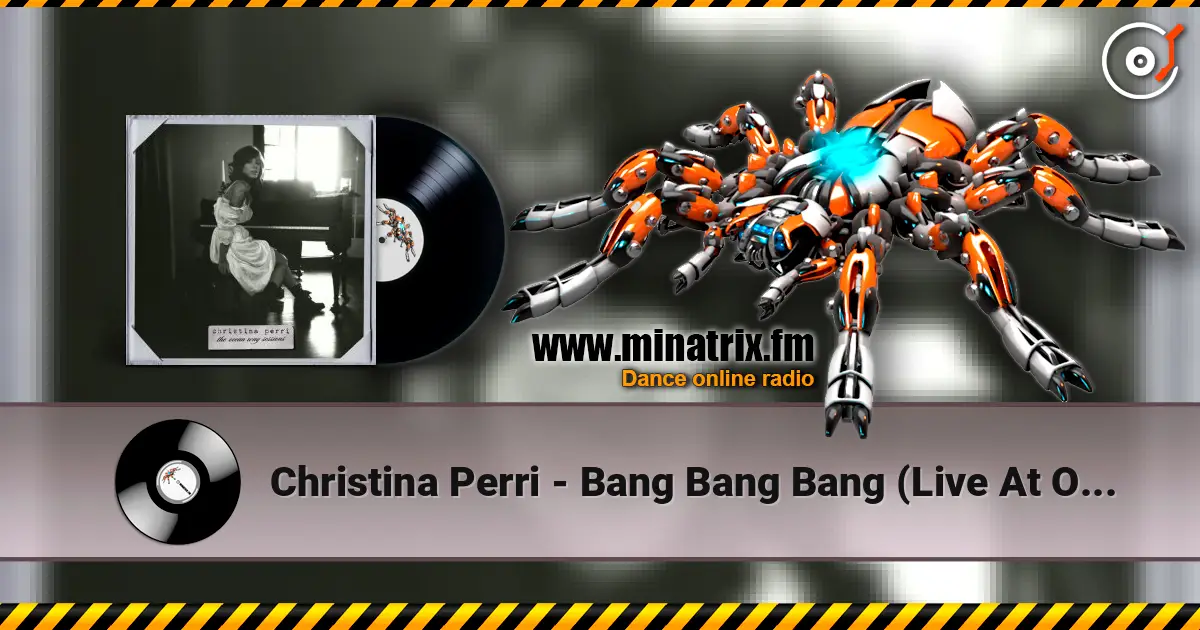 Christina Perri - Bang Bang Bang (Live At Ocean Way Studios) listen online in high quality | Minatrix.FM