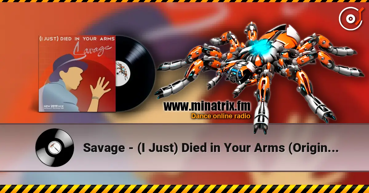 Savage - (I Just) Died in Your Arms (Original Radio Version) escuchar online en alta calidad | Minatrix.FM