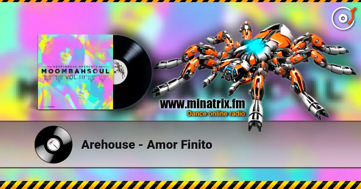Arehouse - Amor Finito escuchar online en alta calidad | Minatrix.FM