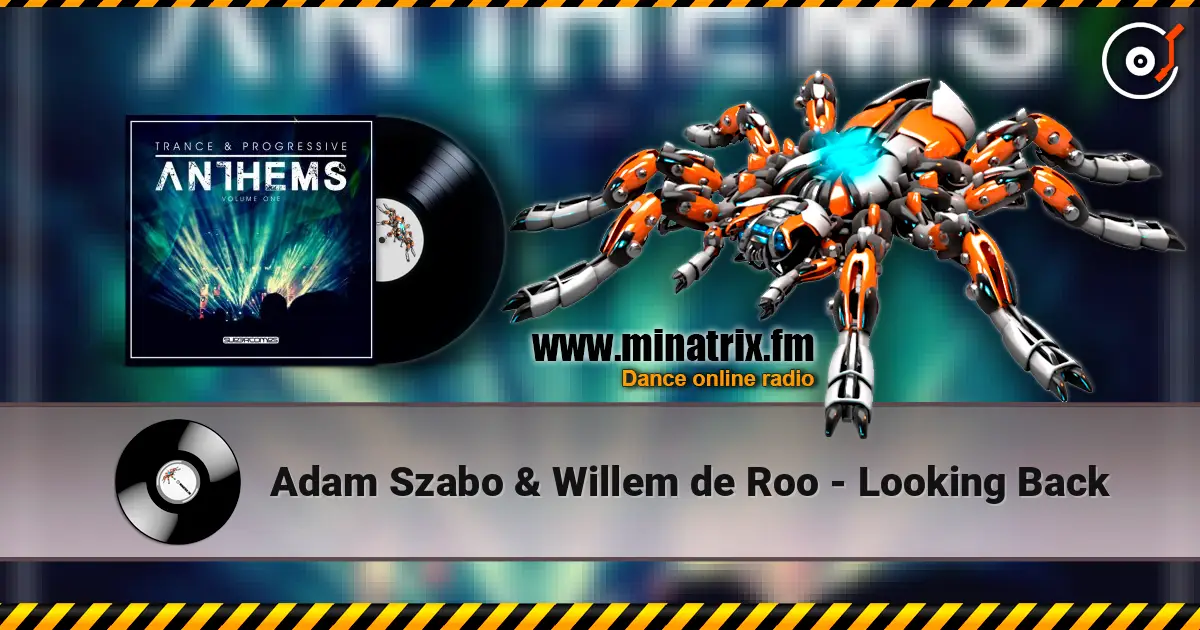 Adam Szabo & Willem de Roo - Looking Back escuchar online en alta calidad | Minatrix.FM