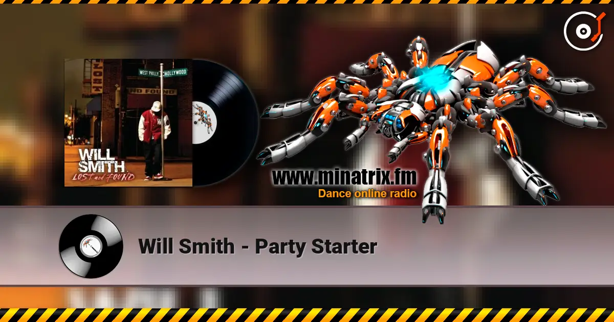 Will Smith - Party Starter escuchar online en alta calidad | Minatrix.FM