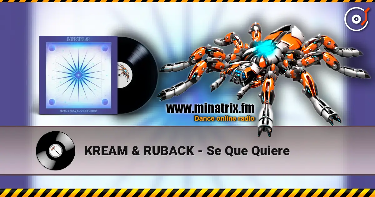 KREAM & RUBACK - Se Que Quiere listen online in high quality | Minatrix.FM