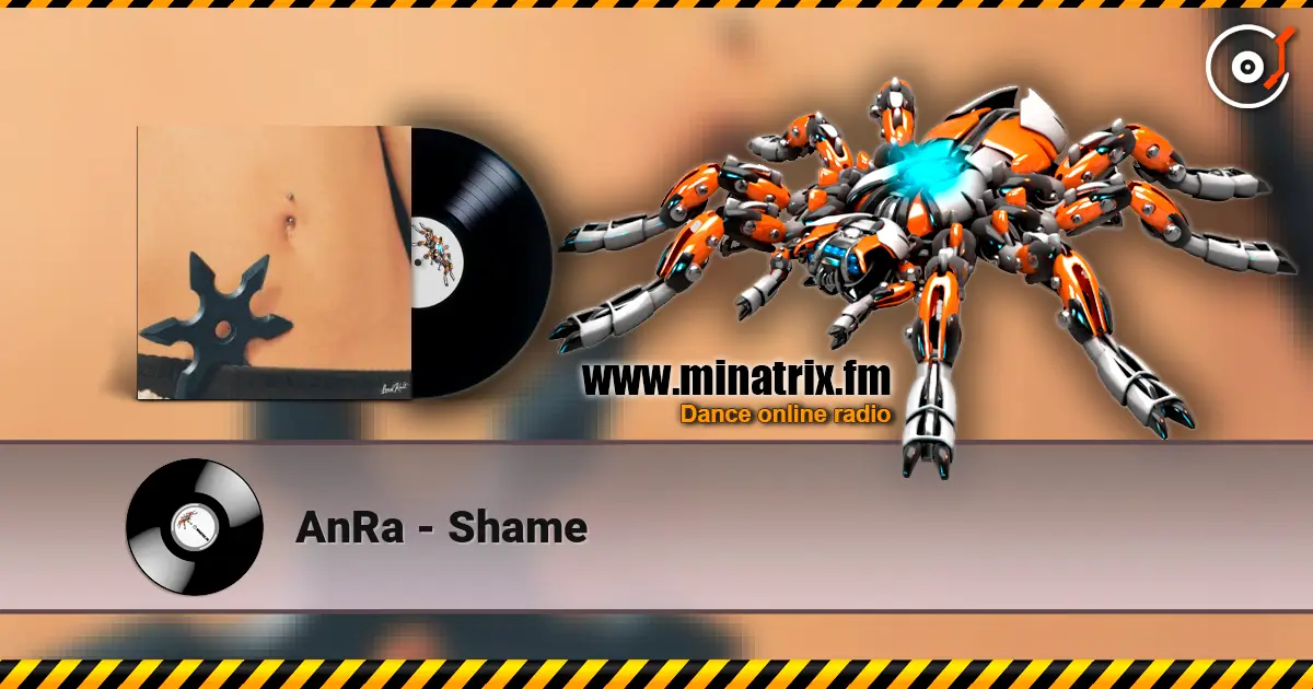 AnRa - Shame escuchar online en alta calidad | Minatrix.FM
