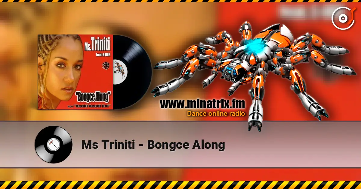 Ms Triniti - Bongce Along escuchar online en alta calidad | Minatrix.FM