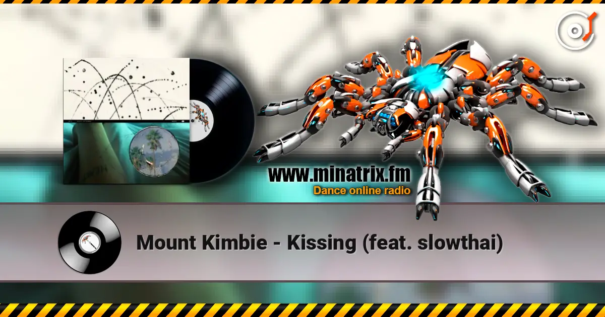 Mount Kimbie - Kissing (feat. slowthai) escuchar online en alta calidad | Minatrix.FM