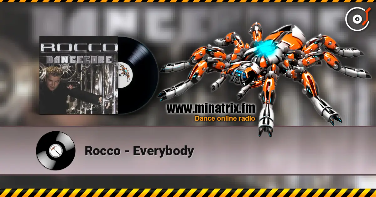 Rocco - Everybody escuchar online en alta calidad | Minatrix.FM