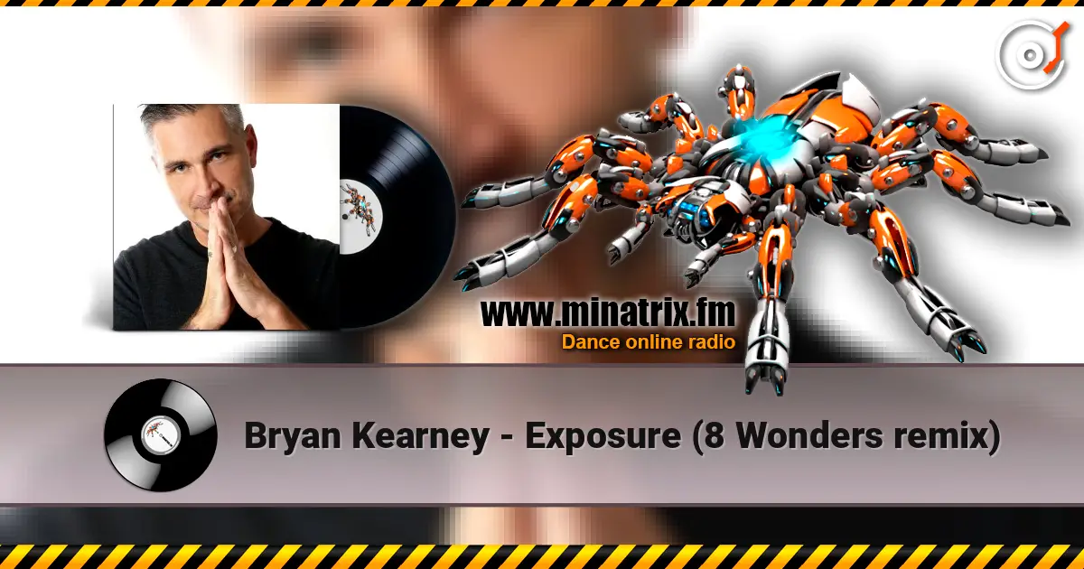Bryan Kearney - Exposure (8 Wonders remix) escuchar online en alta calidad | Minatrix.FM