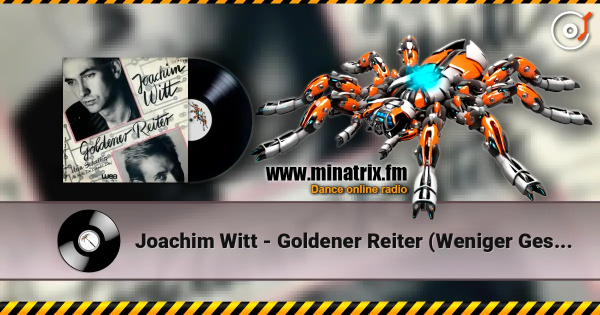 Joachim Witt - Goldener Reiter (Weniger Gesang Mix) escuchar online en alta calidad | Minatrix.FM