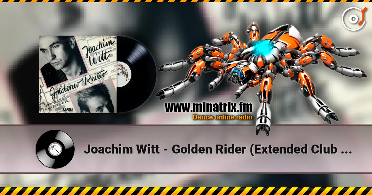 Joachim Witt - Golden Rider (Extended Club Mix) (Engl.) escuchar online en alta calidad | Minatrix.FM