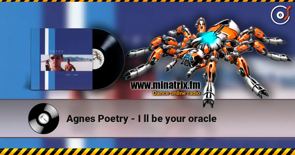 Agnes Poetry - I ll be your oracle escuchar online en alta calidad | Minatrix.FM