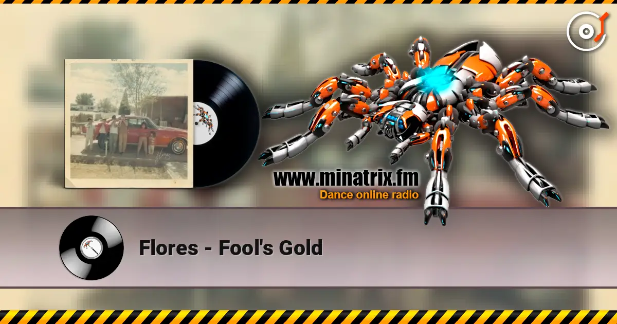 Flores - Fool's Gold listen online in high quality | Minatrix.FM