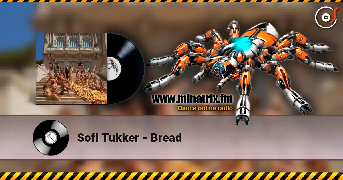 Sofi Tukker - Bread escuchar online en alta calidad | Minatrix.FM