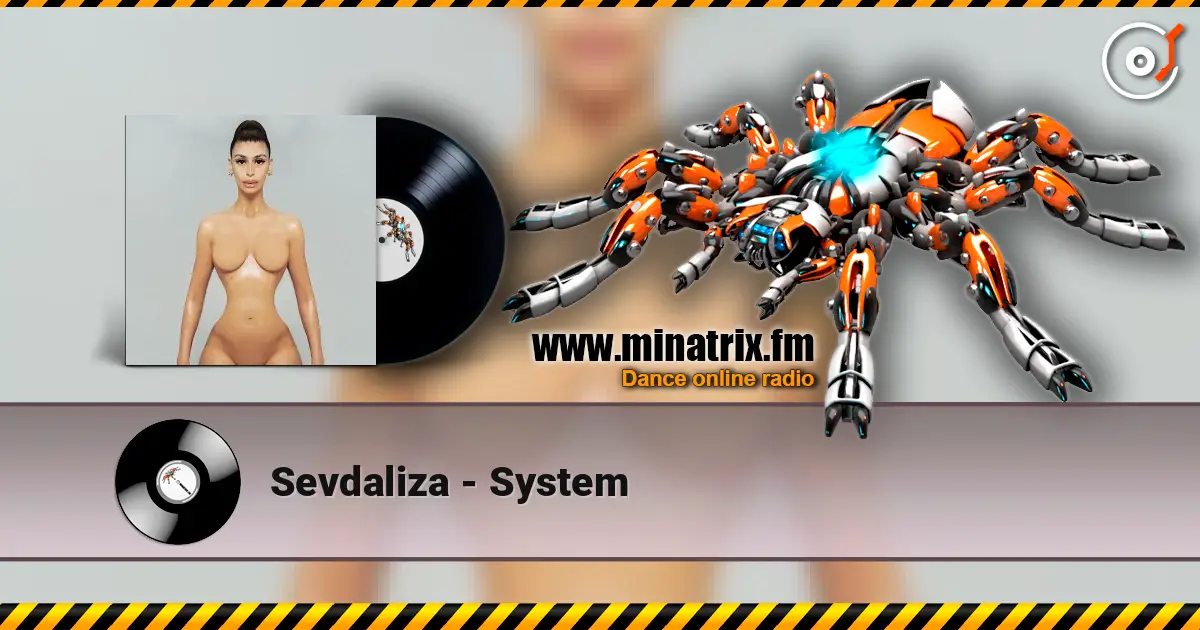 Sevdaliza - System escuchar online en alta calidad | Minatrix.FM