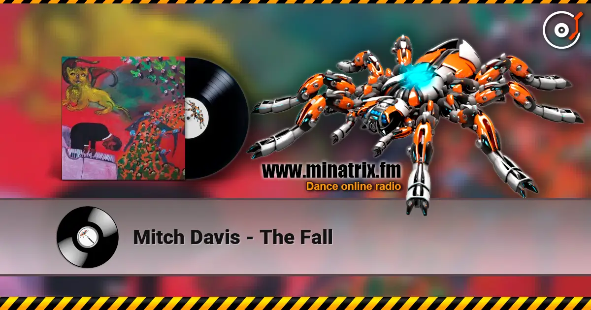 Mitch Davis - The Fall слухати онлайн у високій якості | Minatrix.FM