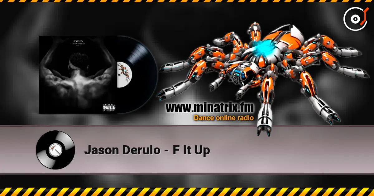 Jason Derulo - F It Up слухати онлайн у високій якості | Minatrix.FM