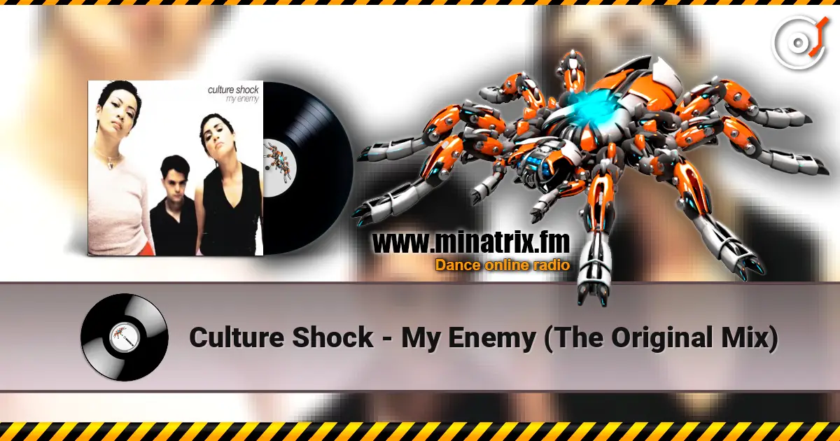 Culture Shock - My Enemy (The Original Mix) listen online in high quality | Minatrix.FM