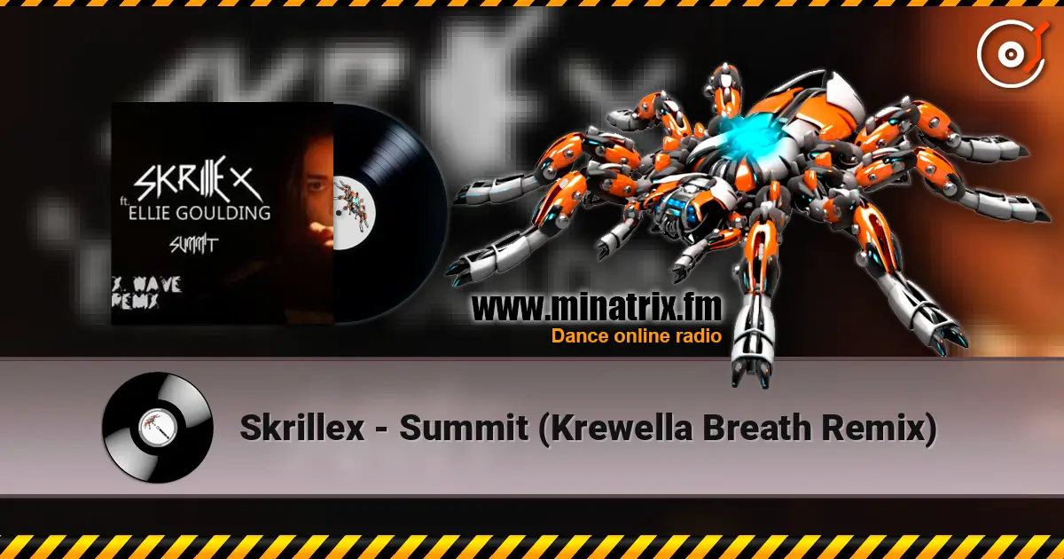 Skrillex - Summit (Krewella Breath Remix) escuchar online en alta calidad | Minatrix.FM