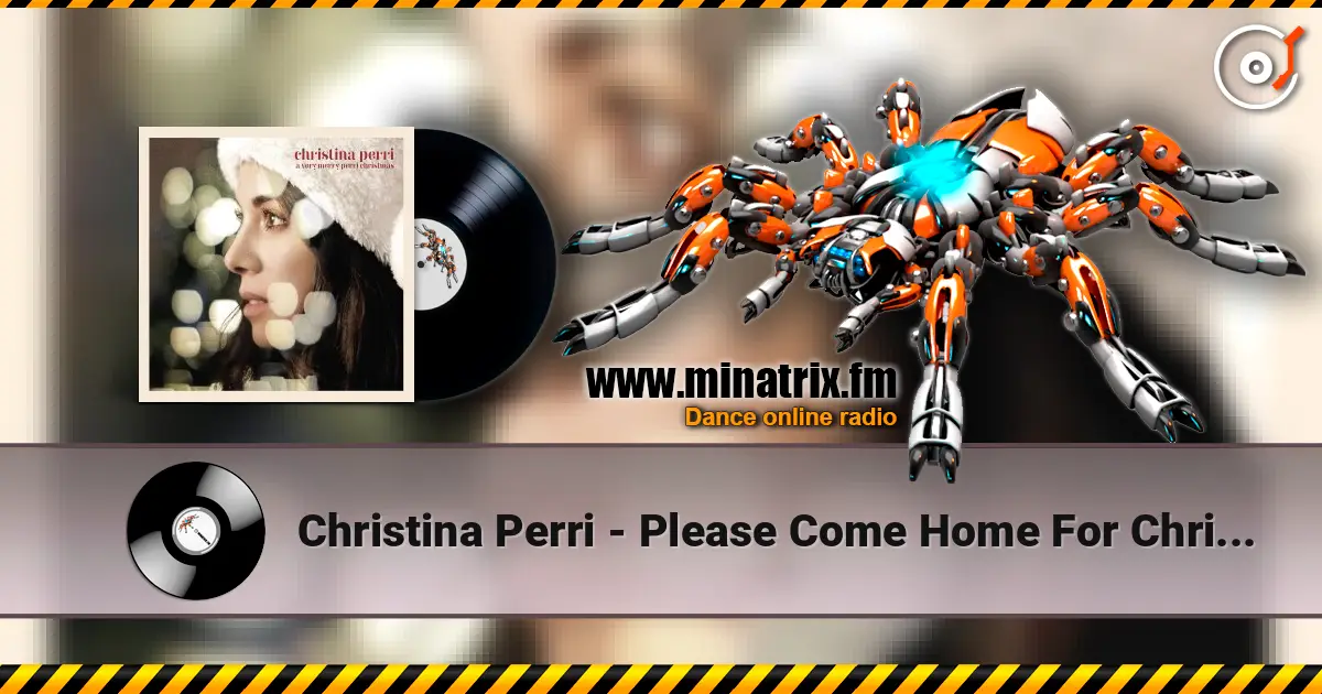 Christina Perri - Please Come Home For Christmas escuchar online en alta calidad | Minatrix.FM