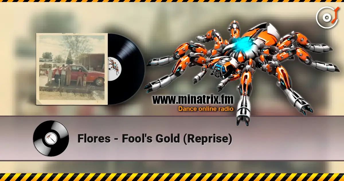 Flores - Fool's Gold (Reprise) слухати онлайн у високій якості | Minatrix.FM