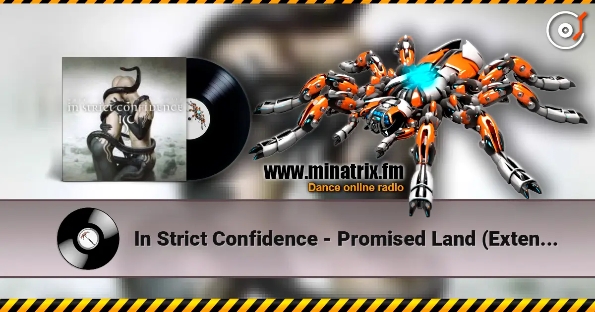 In Strict Confidence - Promised Land (Extended Version) listen online in high quality | Minatrix.FM