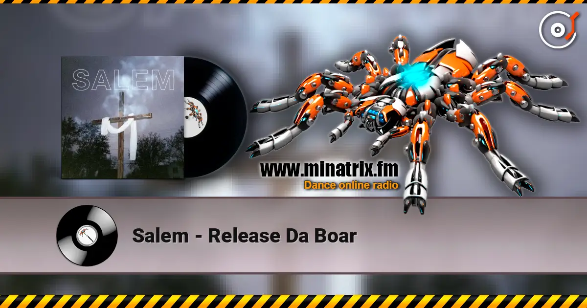 Salem - Release Da Boar escuchar online en alta calidad | Minatrix.FM