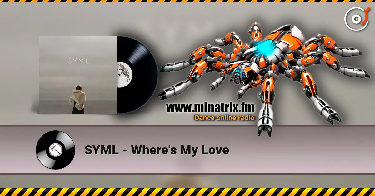 SYML - Where's My Love listen online in high quality | Minatrix.FM