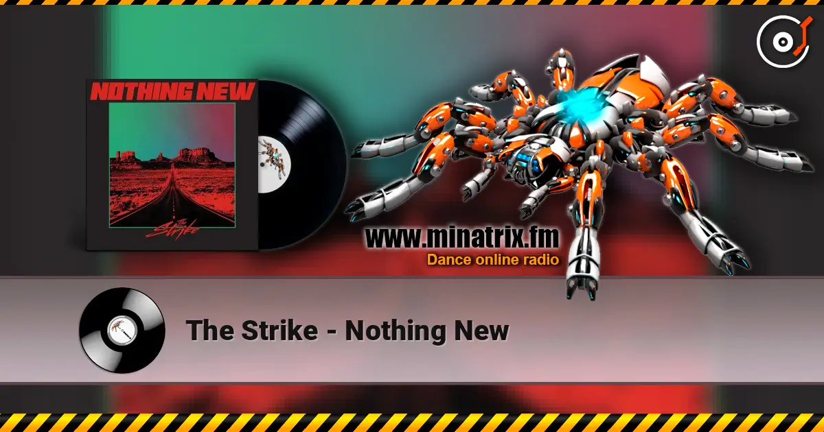 The Strike - Nothing New listen online in high quality | Minatrix.FM