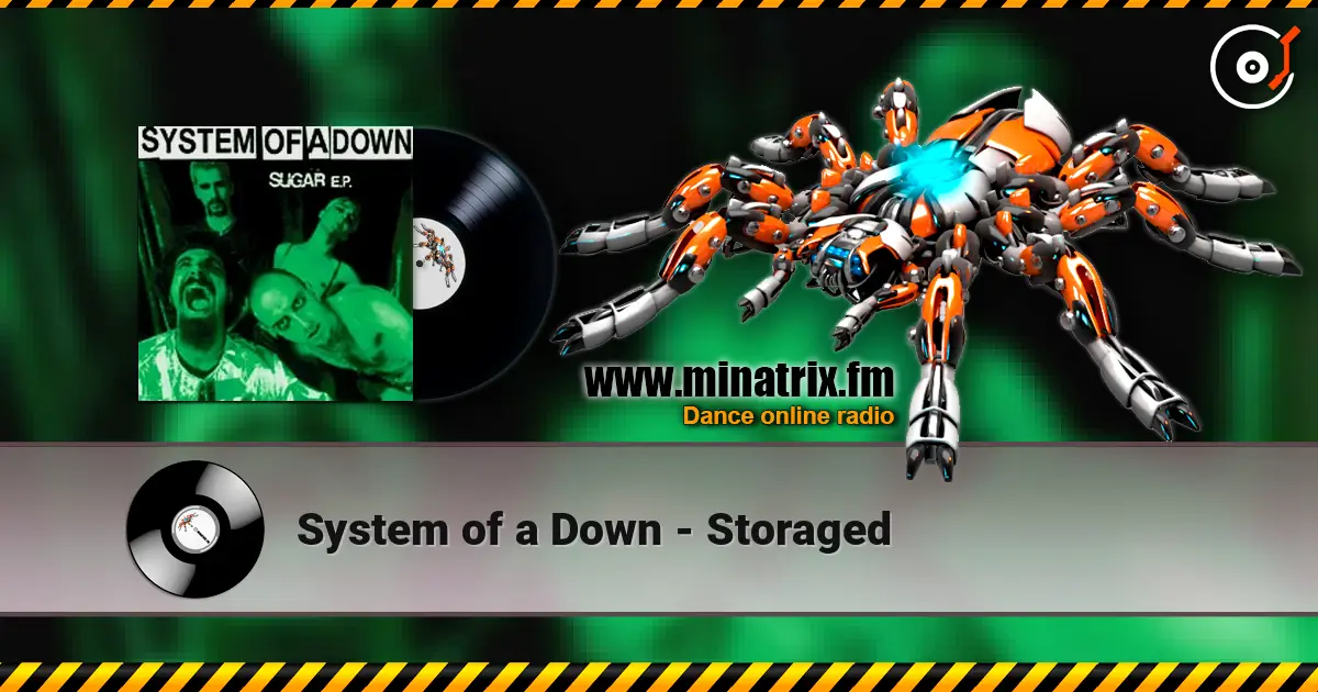 System of a Down - Storaged escuchar online en alta calidad | Minatrix.FM