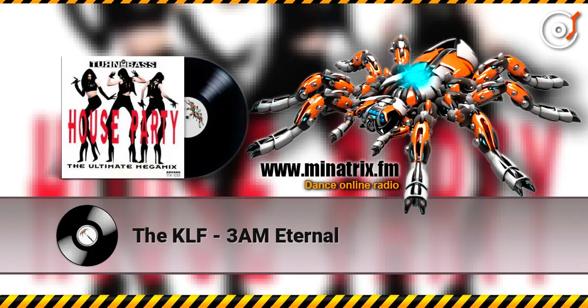 The KLF - 3AM Eternal listen online in high quality | Minatrix.FM