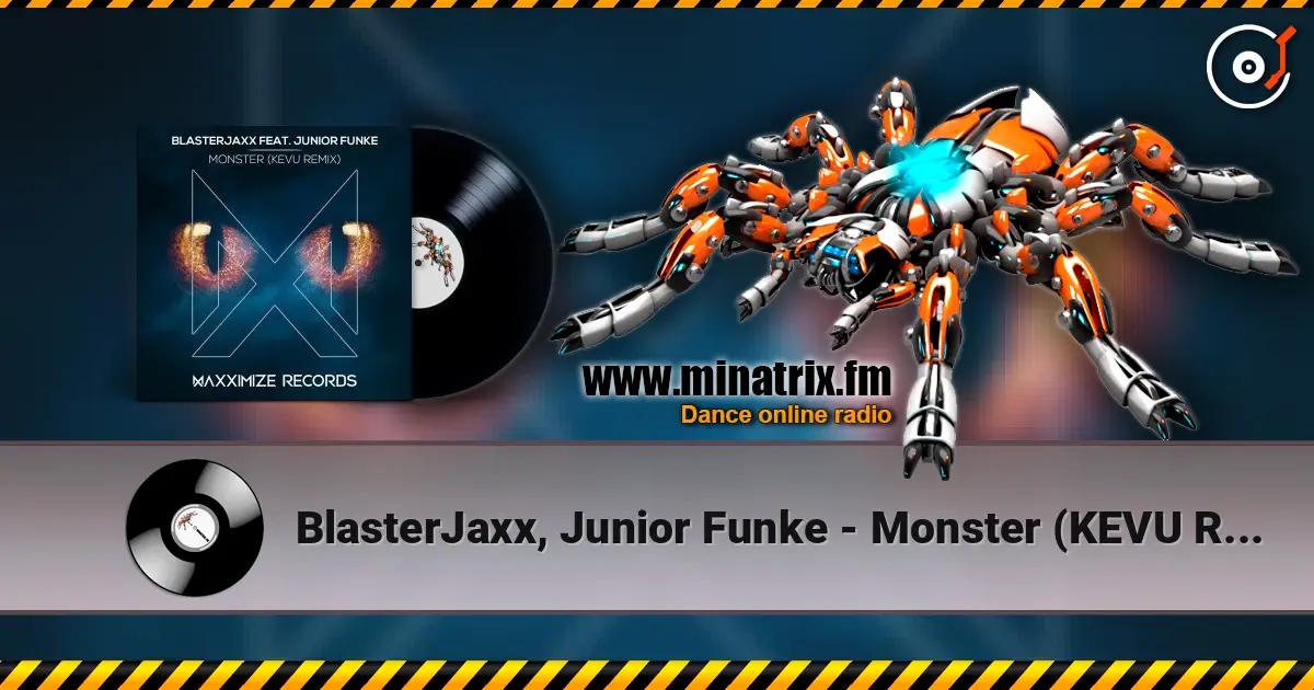 BlasterJaxx, Junior Funke - Monster (KEVU Remix) слухати онлайн у високій якості | Minatrix.FM