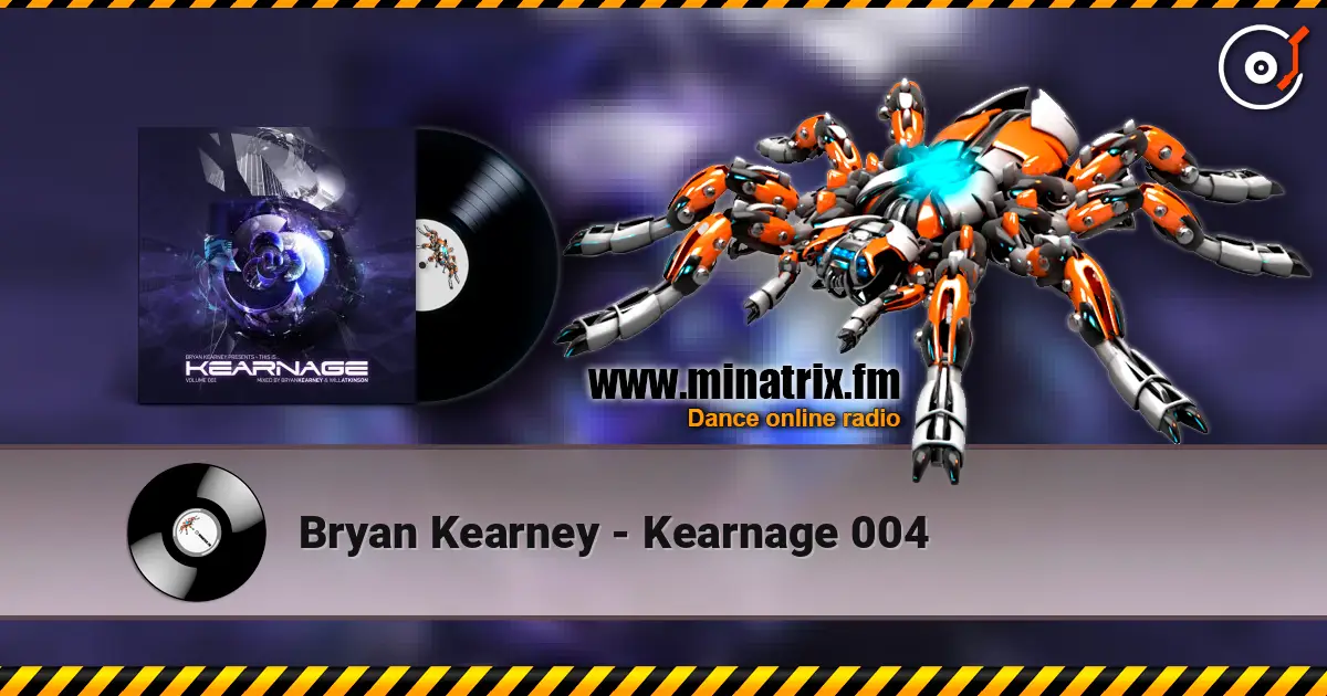 Bryan Kearney - Kearnage 004 escuchar online en alta calidad | Minatrix.FM