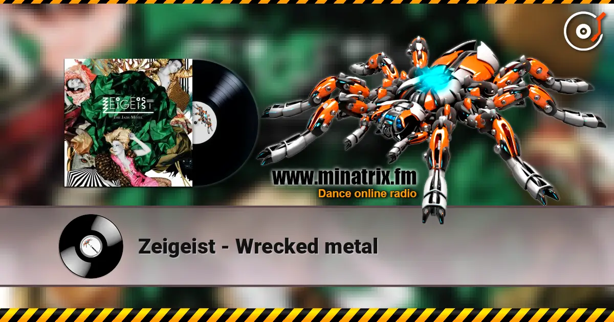 Zeigeist - Wrecked metal escuchar online en alta calidad | Minatrix.FM