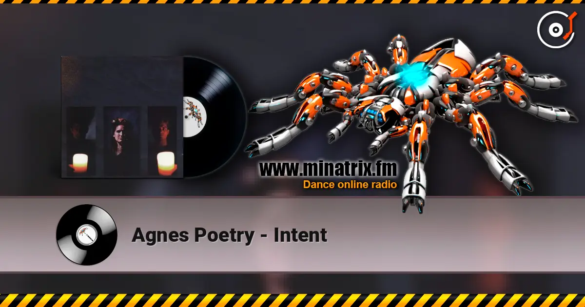 Agnes Poetry - Intent escuchar online en alta calidad | Minatrix.FM