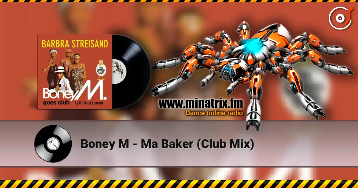 Boney M - Ma Baker (Club Mix) escuchar online en alta calidad | Minatrix.FM