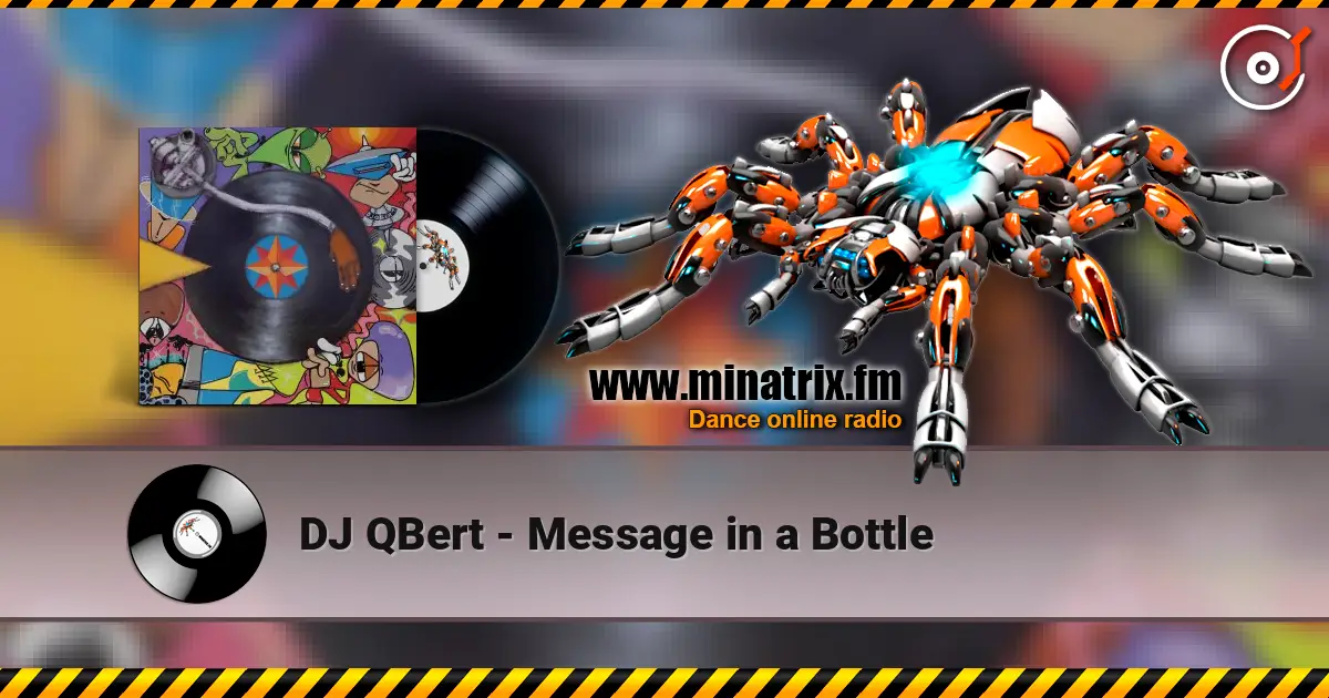 DJ QBert - Message in a Bottle escuchar online en alta calidad | Minatrix.FM