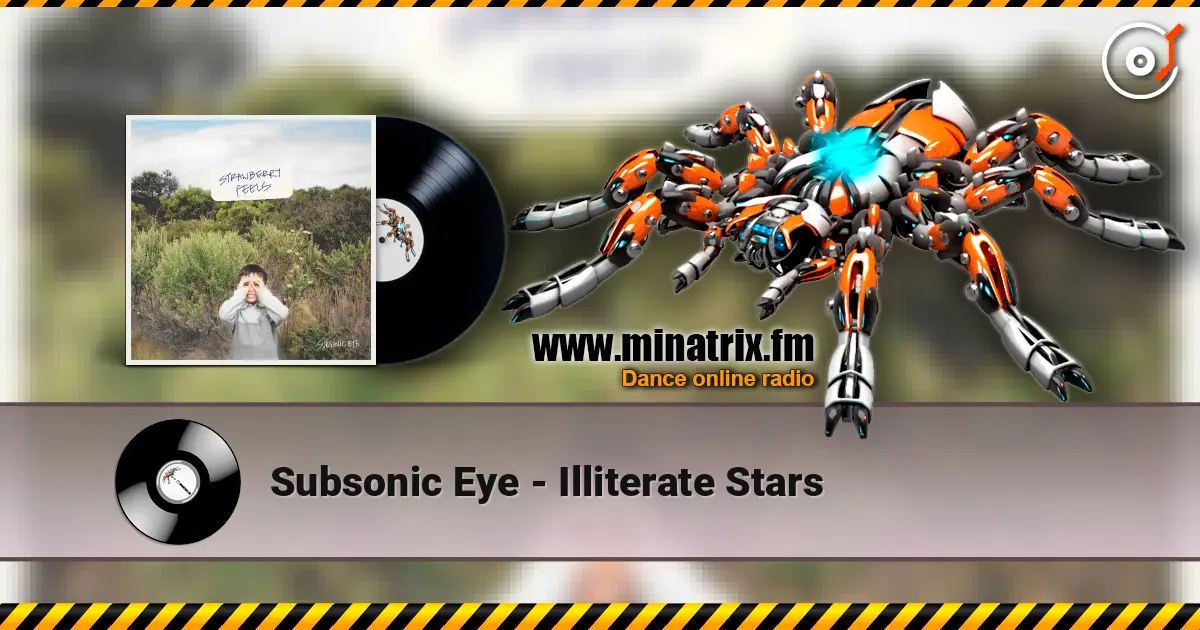 Subsonic Eye - Illiterate Stars escuchar online en alta calidad | Minatrix.FM