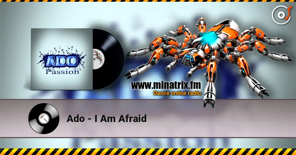 Ado - I Am Afraid escuchar online en alta calidad | Minatrix.FM