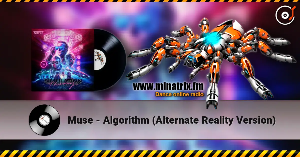 Muse - Algorithm (Alternate Reality Version) listen online in high quality | Minatrix.FM