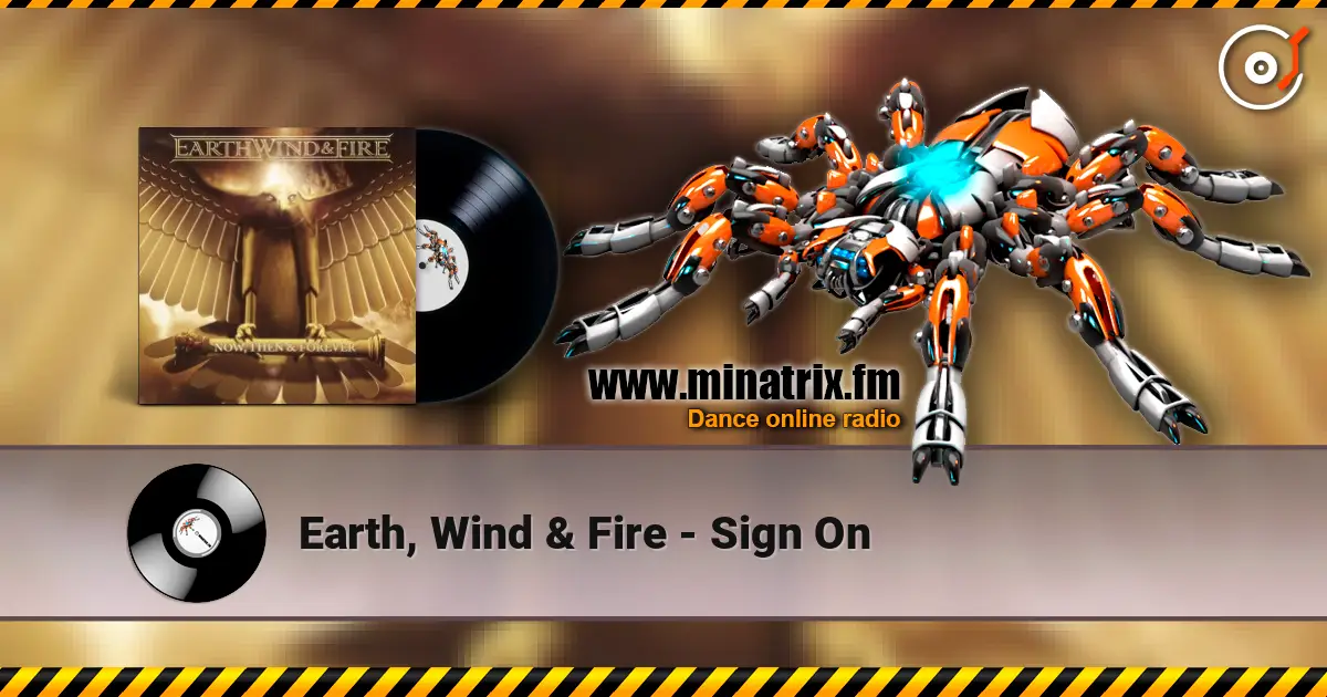 Earth, Wind & Fire - Sign On escuchar online en alta calidad | Minatrix.FM