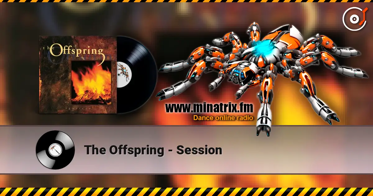 The Offspring - Session escuchar online en alta calidad | Minatrix.FM