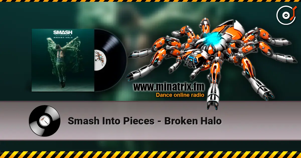 Smash Into Pieces - Broken Halo escuchar online en alta calidad | Minatrix.FM