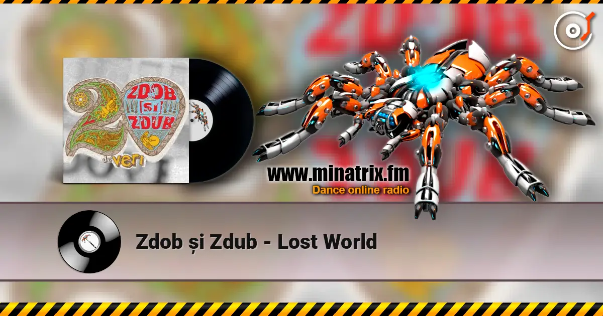 Zdob și Zdub - Lost World escuchar online en alta calidad | Minatrix.FM